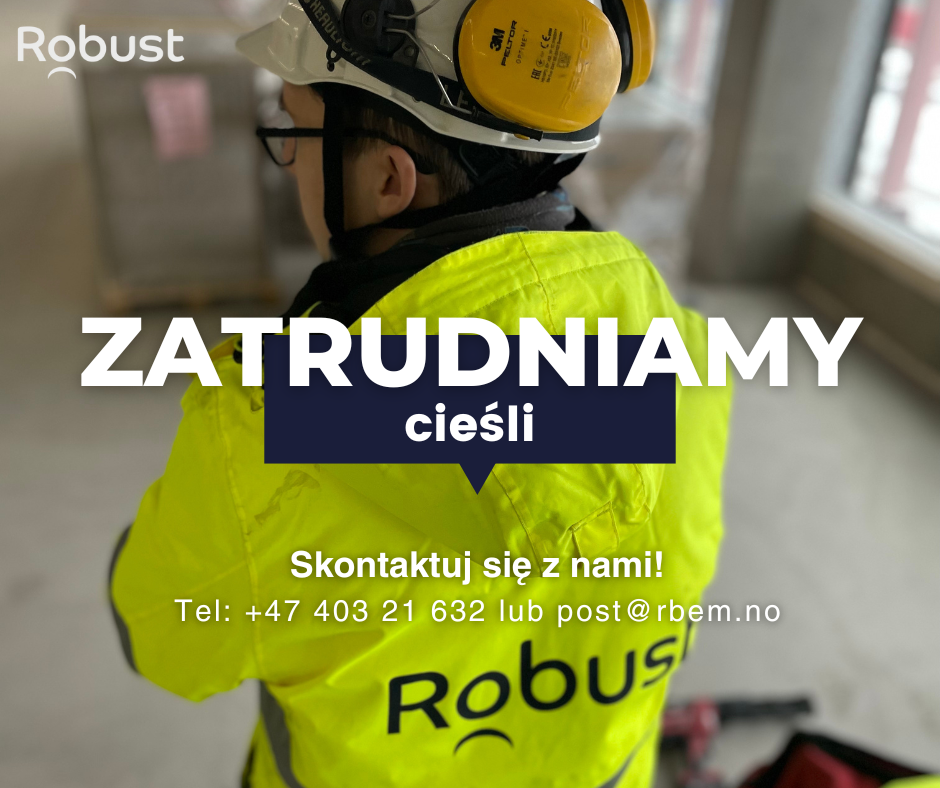 Robust Bemanning poszukuje wykwalifikowanych cieśli konstrukcyjnych w Stavanger!!!