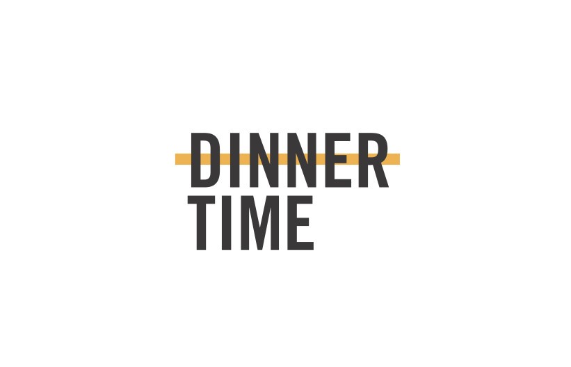 Dinner Time Dinner