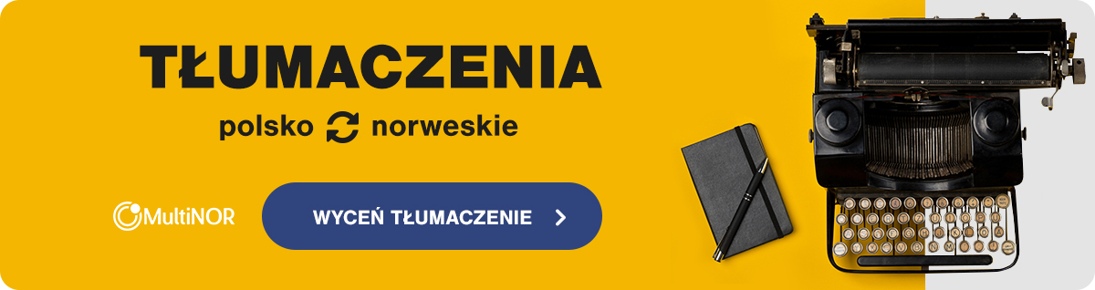 Tłumaczenia polski-norweskie Tłumaczenia polski-norweskie