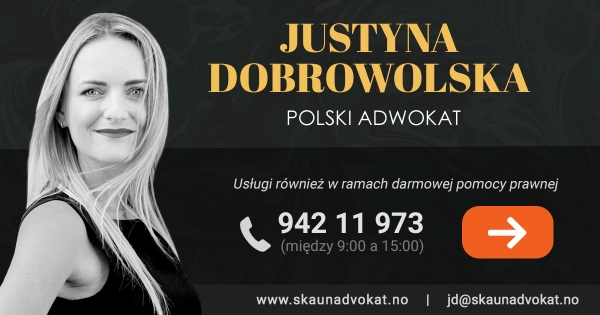 JUSTYNA DOBROWOLSKA – POLSK ADVOKAT i hele Norge