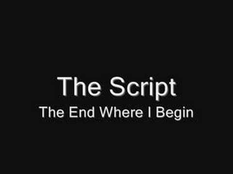 The Script-The End Where I begin