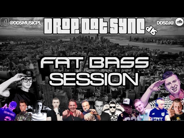 D.D.SYNC - FATBASS SESSION - NEWEST TRACKS!