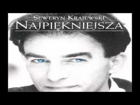 Seweryn Krajewski - Najpiękniejsza