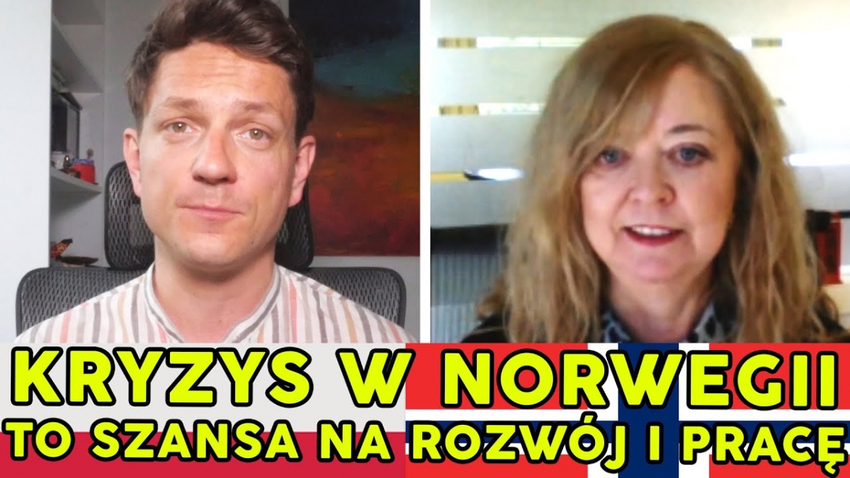 Kryzys  w Norwegii jest szansą na rozwój - Katarzyna Ramberg