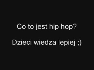 Co to jest hip hop? Dzieci wiedza lepiej [http://www.clipmix.pl]