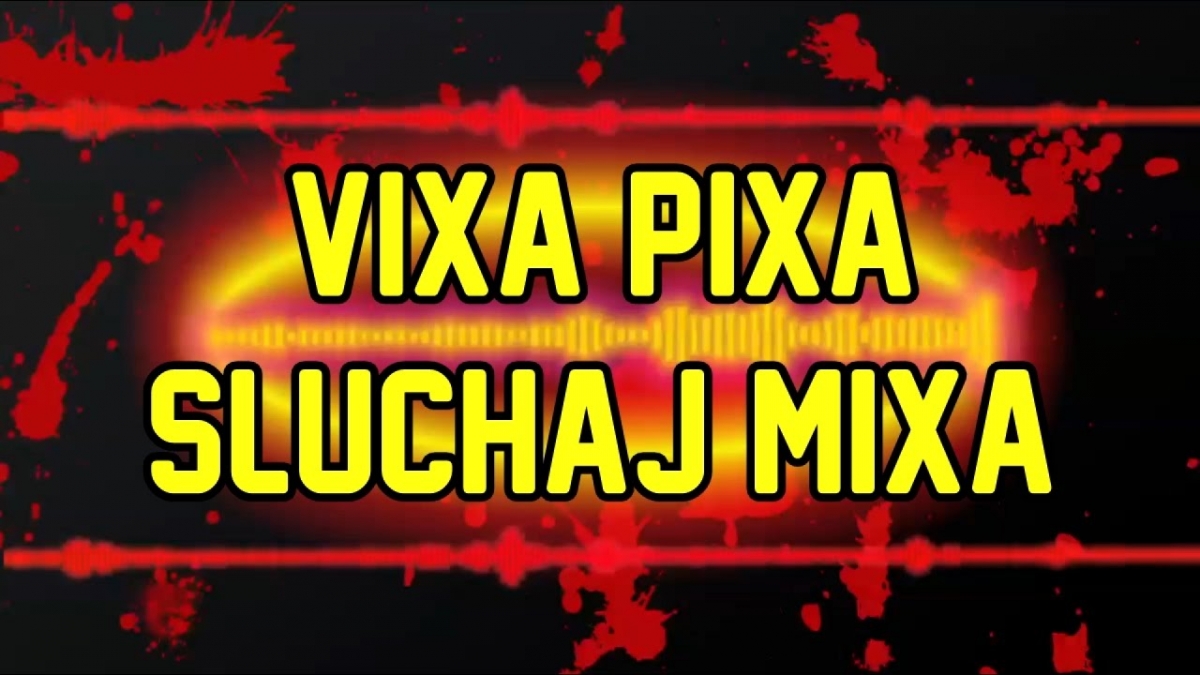 Składanka Aviiler - VIXA PIXA SŁUCHAJ MIXA