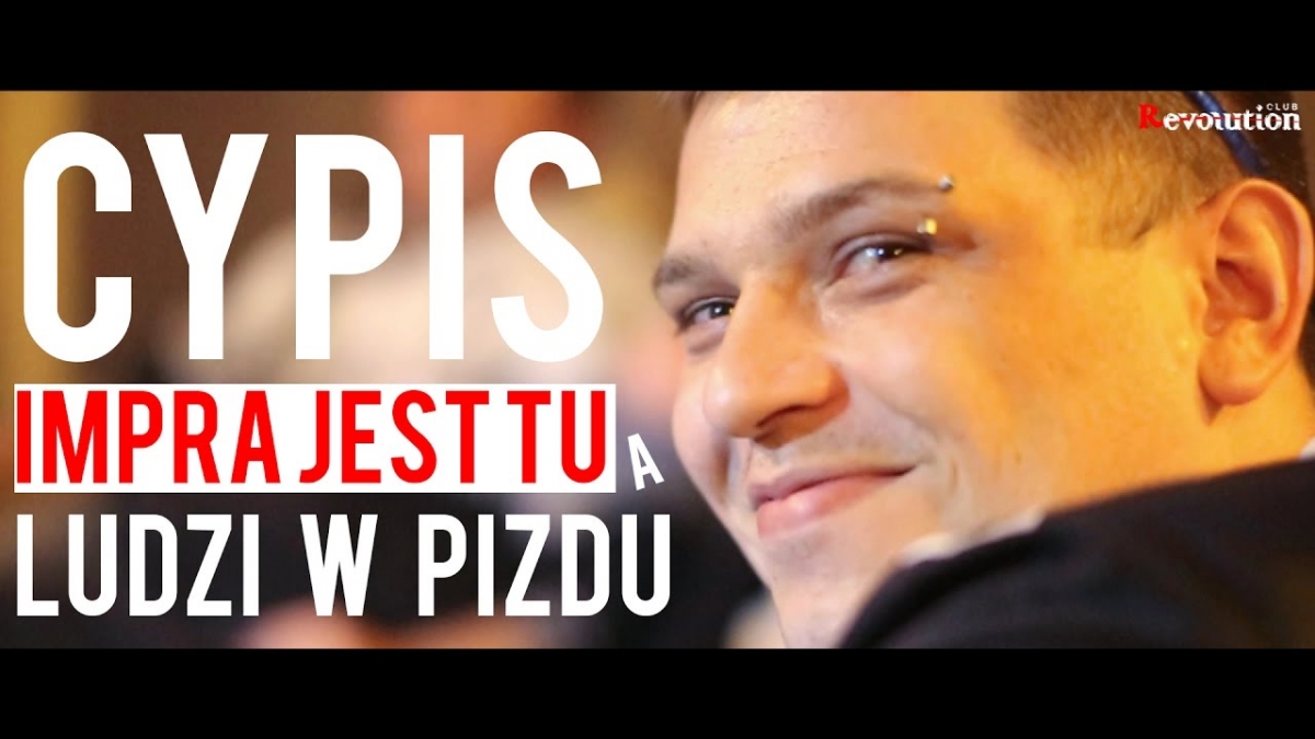 Cypis  - Impra jest tu (official video) REVOLUTION CLUB SANOK