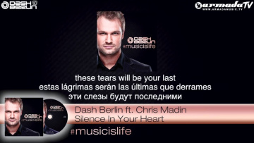 Dash Berlin ft. Chris Madin - Silence In Your Heart (#musicislife Official)