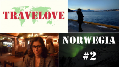 TRAVELOVE: Norwegia #2 | Polowanie na zorzę i piwo w NOWY ROK! ❄