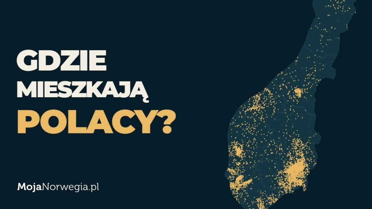 Gdzie mieszkają Polacy w Norwegii? Tu co szósty mieszkaniec ma polskie pochodzenie