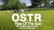 O.S.T.R. - Rise Of The Sun - feat. Cadillac Dale, DJ Haem - produced by Killing Skills