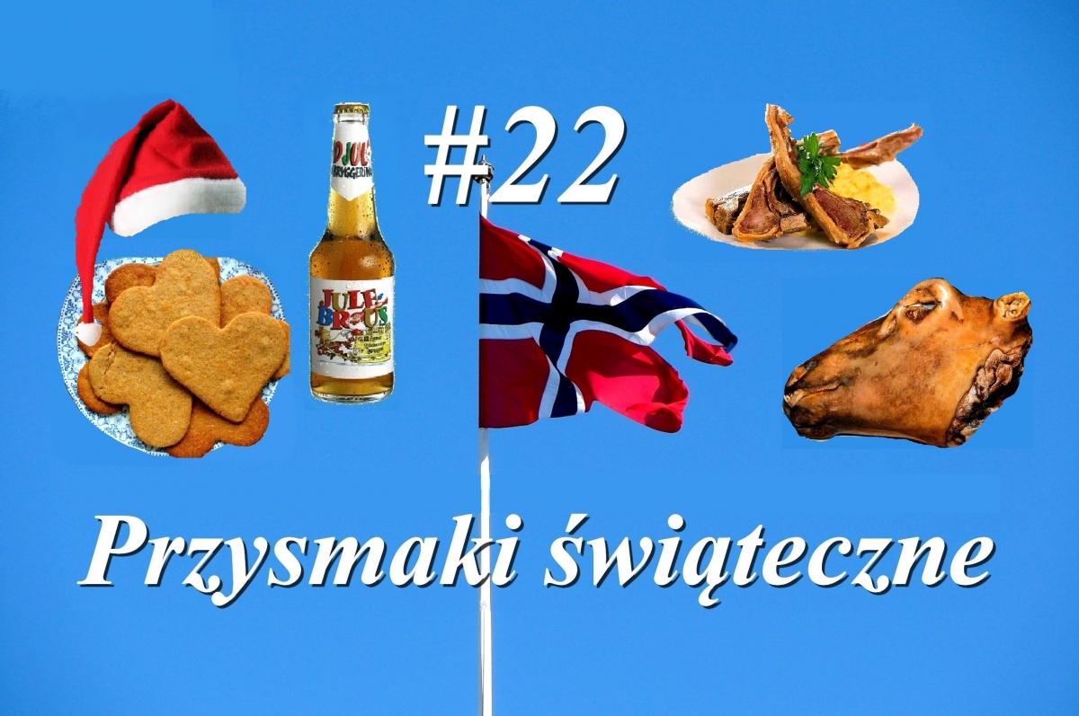 Nowy w Norwegii - #22 Przysmaki świąteczne