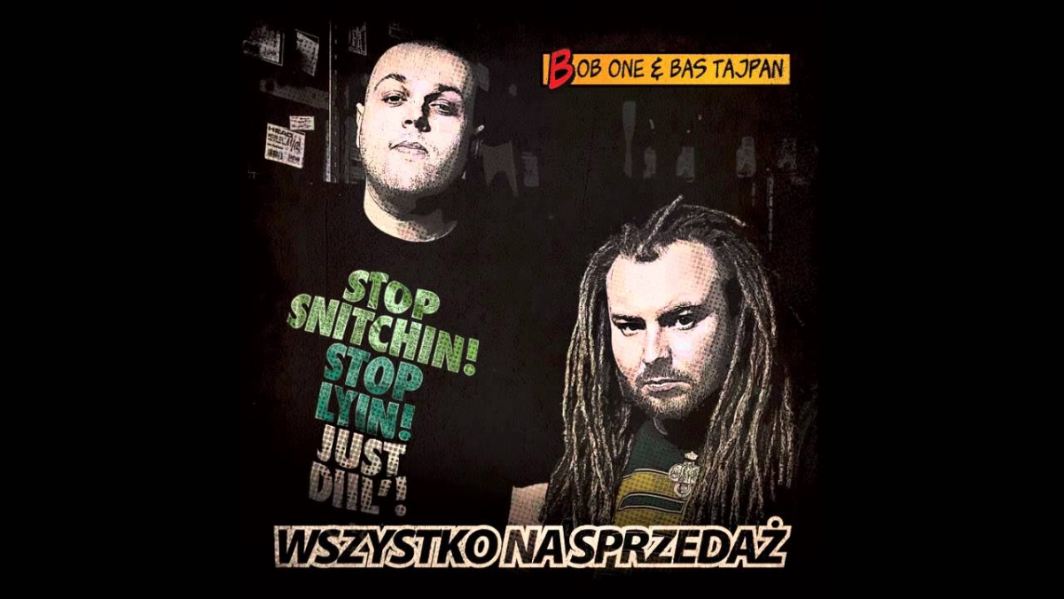 BAS TAJPAN & BOB ONE - CHODŹ (PROD. SZWED SWD)