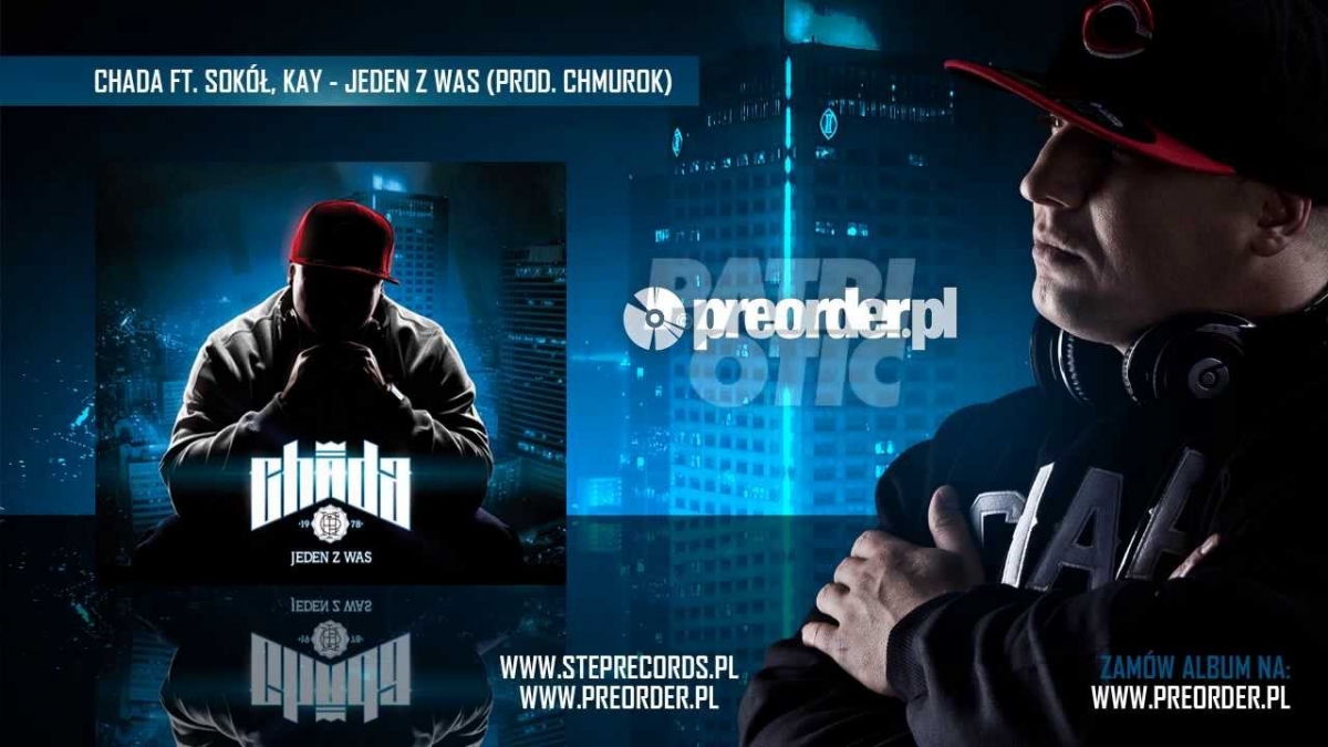 07. Chada ft. Sokół, Kay - Jeden z Was