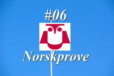 Nowy w Norwegii - #06 Norskprøve, część 1.