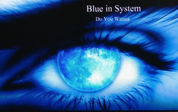 Blue in System  - Do You Wanna. MAXI version . Orginal copy song  ( Clip HD )  .
