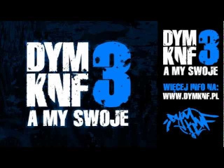 10. DYM KNF - To klasyka (feat. Cichy) - A MY SWOJE CD2