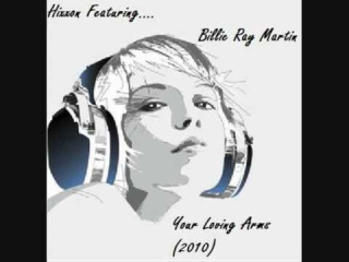 Your Loving Arms (Matt Hixxon Remix) - Billie Ray Martin